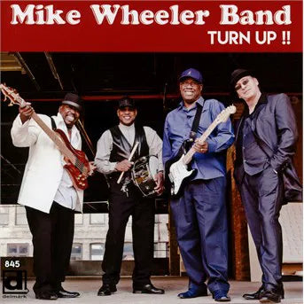 Mike Wheeler Band - Turn Up!! [CD]