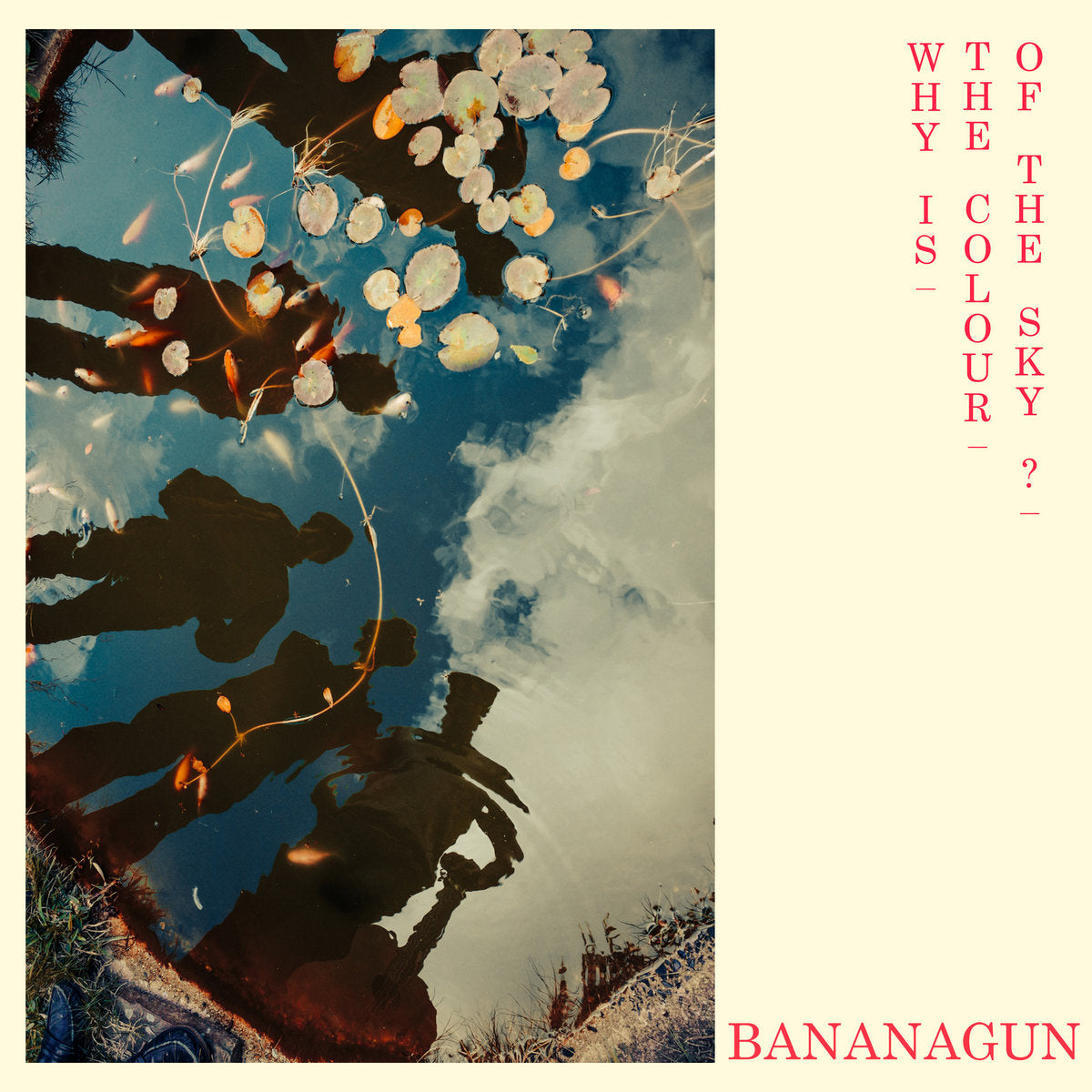 Bananagun - Why is the Colour of the Sky? [Opaque Red Vinyl]