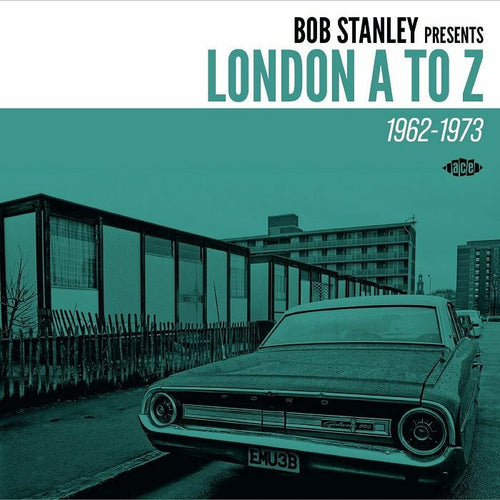 VARIOUS ARTISTS - BOB STANLEY PRESENTS LONDON A TO Z 1962-1973 [CD]