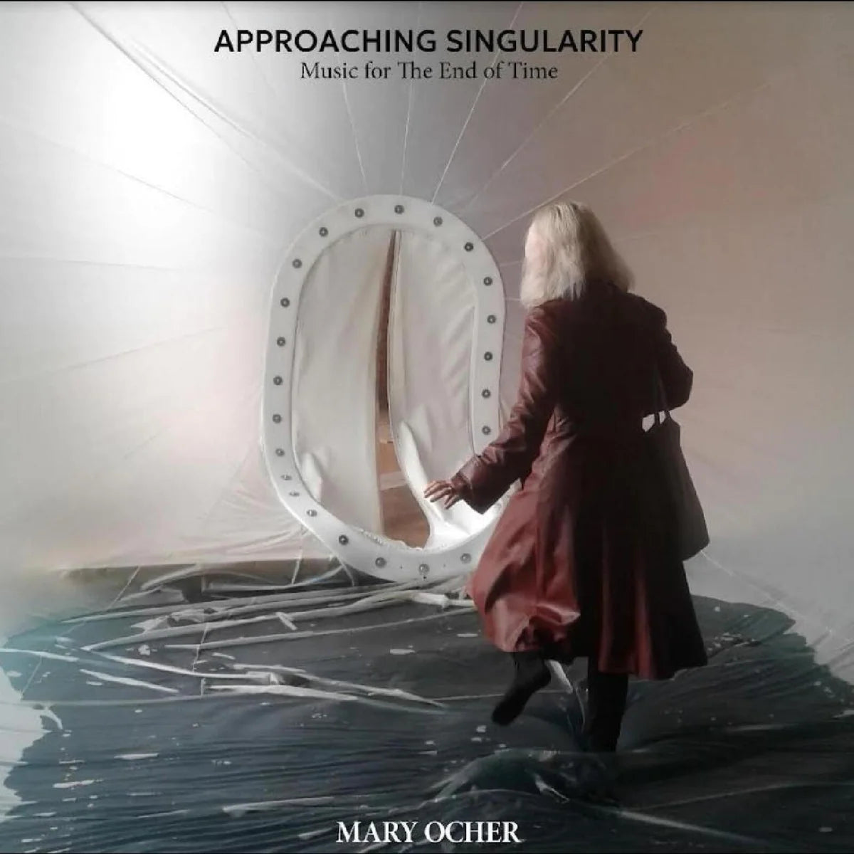 Mary Ocher - Approaching Singularity: Music for The End of Time [CD Released with a sociopolitical essay]