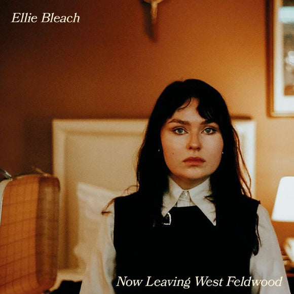 Ellie BLEACH - Now Leaving West Feldwood EP