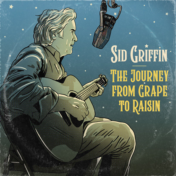 Sid Griffin - The Journey From Grape to Raisin [LTD TURQUOISE VINYL]