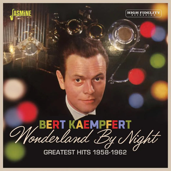 Bert Kaempfert - Wonderland By Night - Greatest Hits, 1958-1962 [CD]