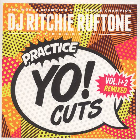 DJ RITCHIE RUFTONE - Practice Yo! Cuts Vol 1+2 Remixed [COLOURED 7" VINYL]