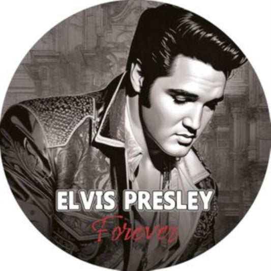 Elvis Presley - Forever [Picture Disc]