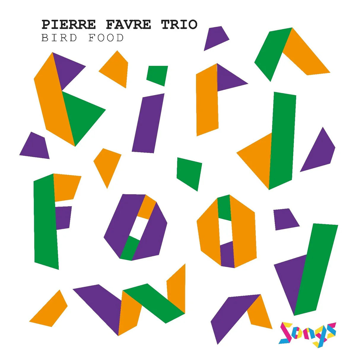 Pierre Favre Trio - Bird Food [CD]