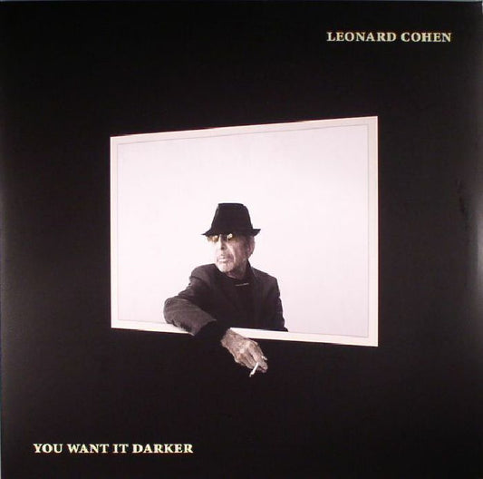 Leonard Cohen - You Want It Darker