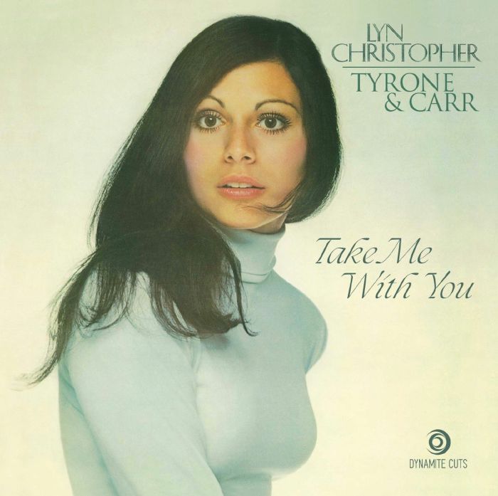 Lyn Christopher - Take me with you c/w Tyrone&Carr (7")