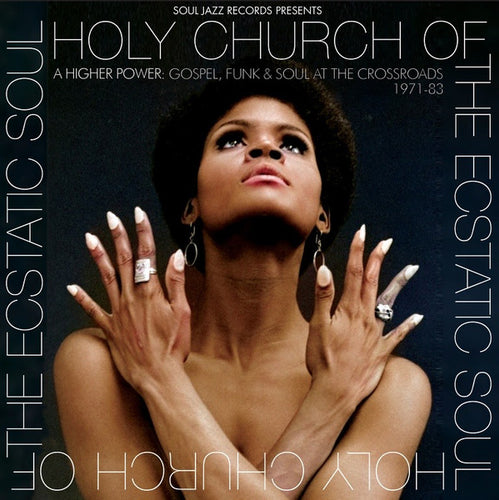 VA / Soul Jazz Records Presents - Holy Church Of The Ecstatic Soul - A Higher Power: Gospel, Funk & Soul at the Crossroads 1971-83 [CD]