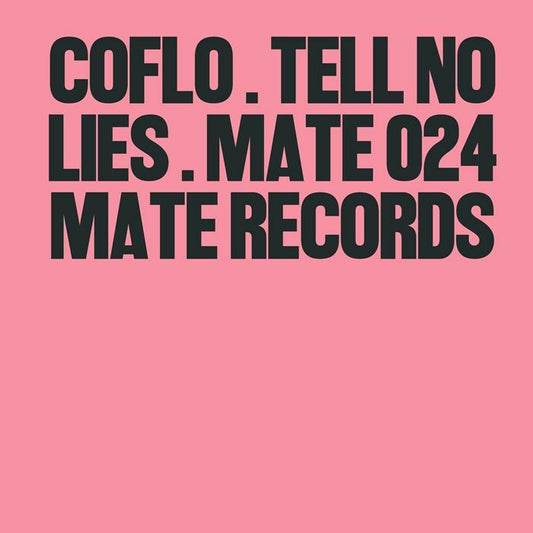 COFLO - Tell No Lies