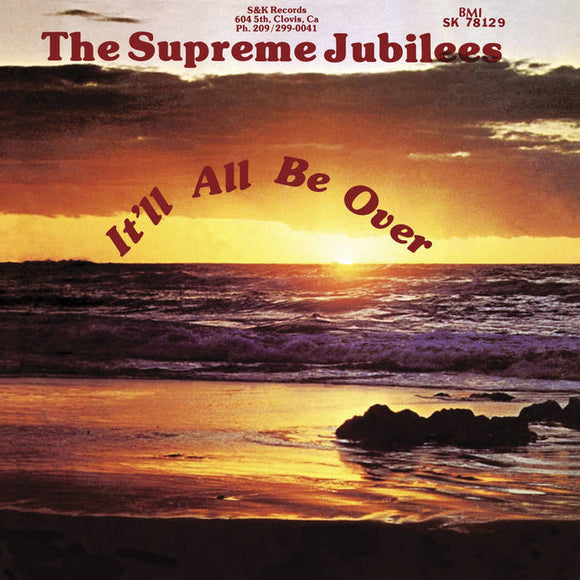 The Supreme Jubilees - It'll All Be Over [CD]