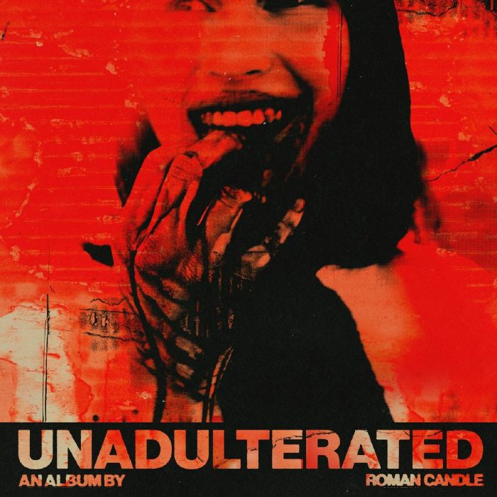 Roman Candle - UNADULTERATED [CD]