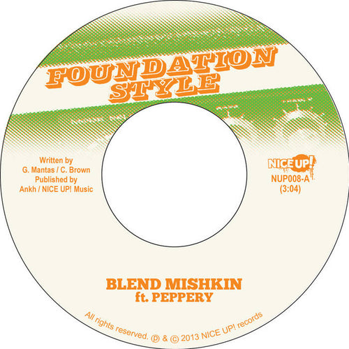 Blend Mishkin ft Peppery - Foundation Style [7" Vinyl]