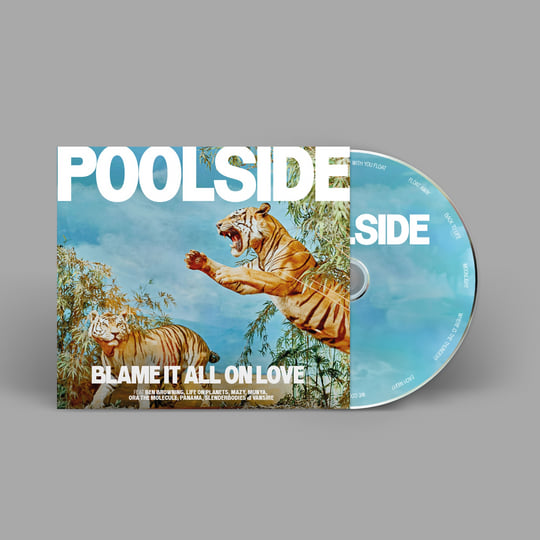 Poolside - Blame It All On Love [CD]