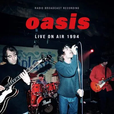 Oasis - Live On Air 1994