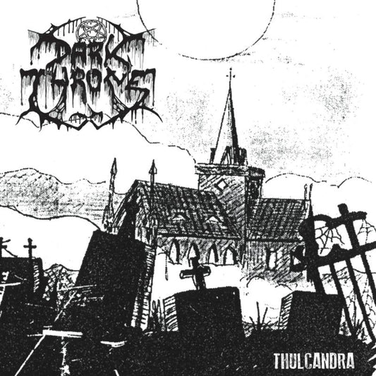 Darkthrone - Thulcandra