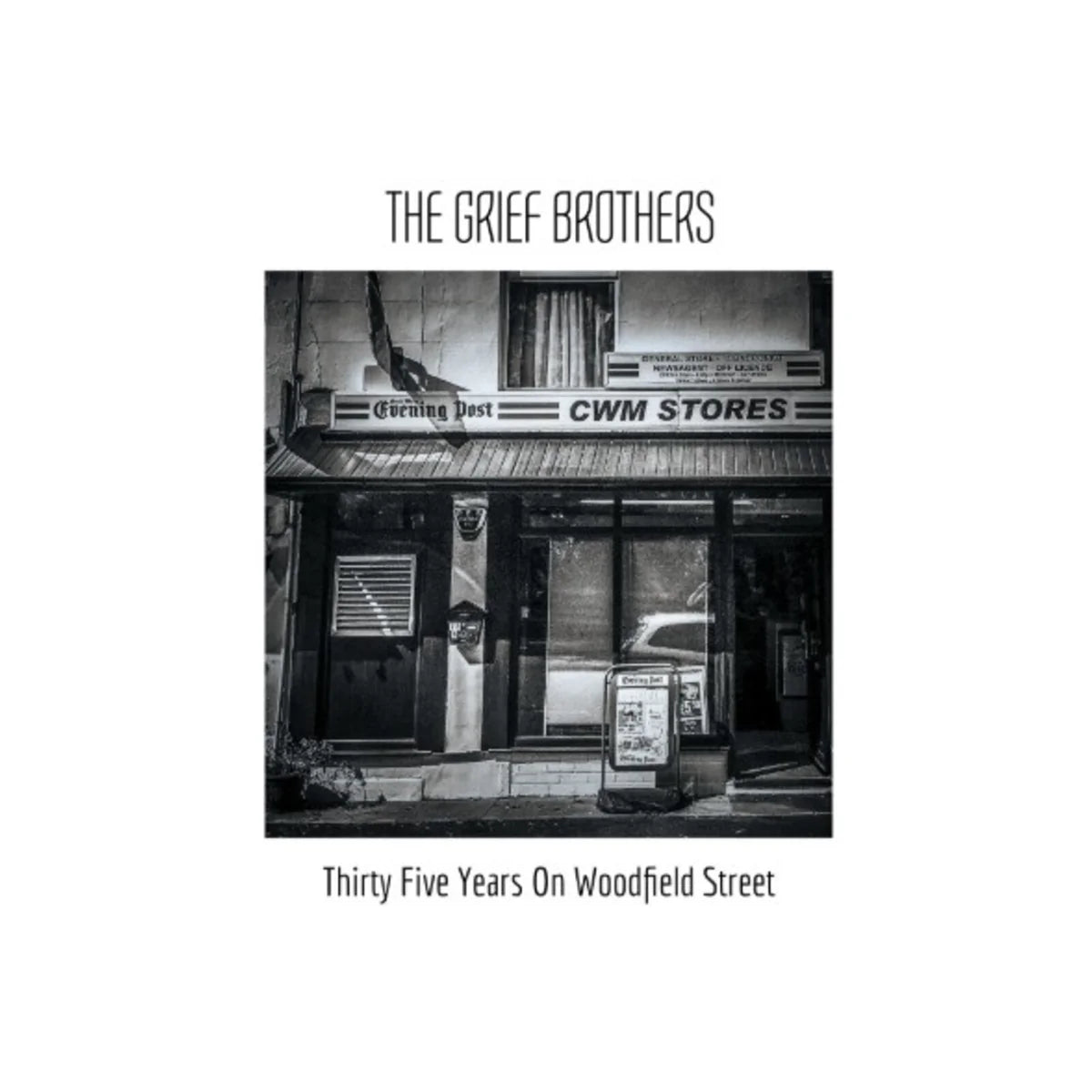 The Grief Brothers - Thirty Five Years On Woodfield Street