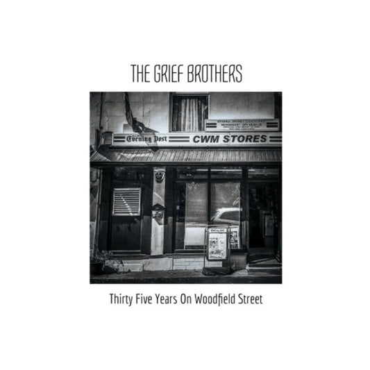 The Grief Brothers - Thirty Five Years On Woodfield Street