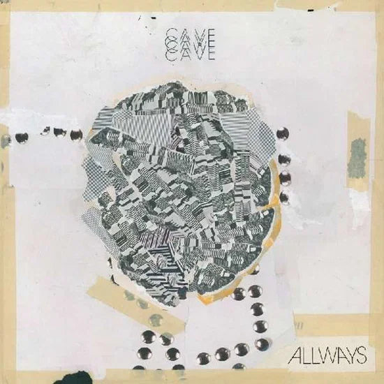 CAVE - ALLWAYS