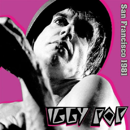 Iggy Pop - San Francisco 1981 [Coloured Vinyl 2LP]