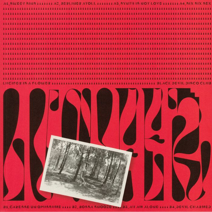 Black Devil Disco Club - Lucifer is Flower (Vinyl)