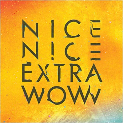 Nice Nice – Extra Wow [2LP]