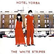 THE WHITE STRIPES - HOTEL YORBA (LIVE AT HOTEL YORBA) [7" Vinyl]