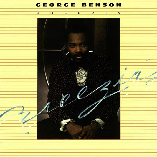 GEORGE BENSON - BREEZIN'