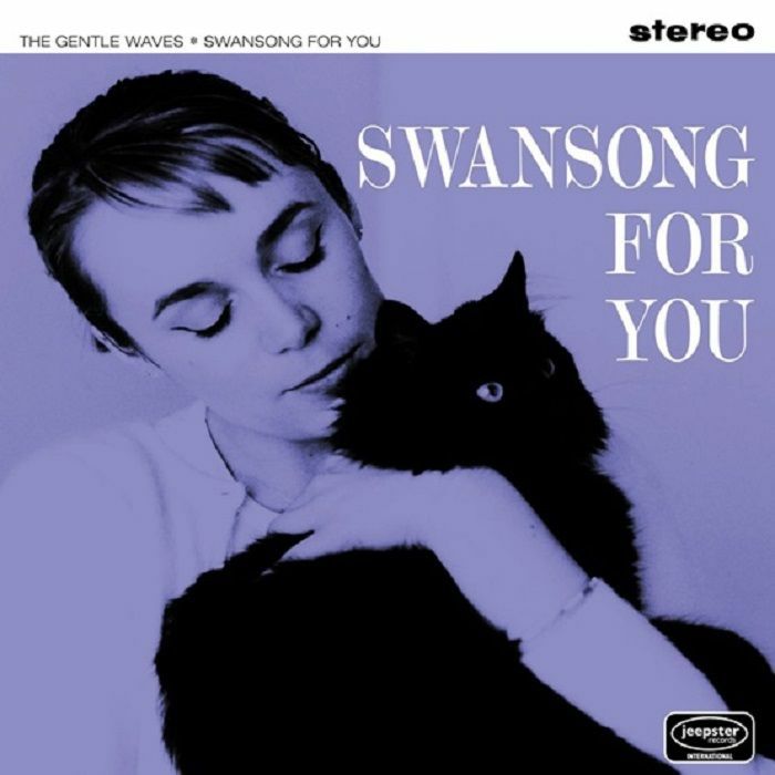 THE GENTLE WAVES - SWANSONG FOR YOU (RSD 2024) (ONE PER PERSON)
