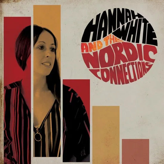 Hannah White and The Nordic Connections - Hannah White and the Nordic Connections [CD]