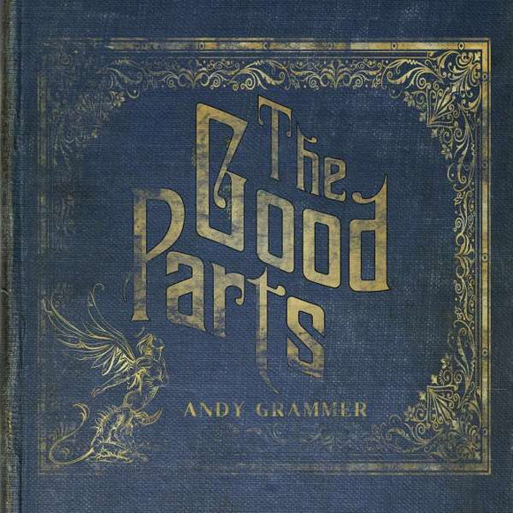 Andy Grammer - The Good Parts [LP Cobalt Vinyl]