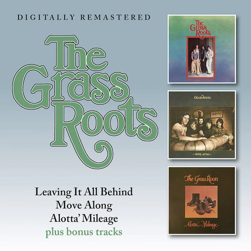 The Grass Roots - Leaving It All Behind / Move Along / Alotta' Mileage [CD]