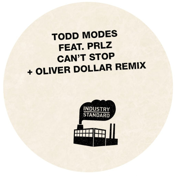 Todd Modes feat. PRLZ - I Can't Stop (Incl. Oliver Dollar Remix)