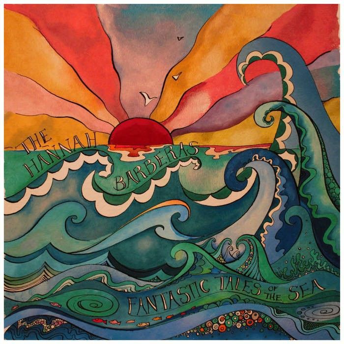 THE HANNAH BARBERAS - FANTASTIC TALES OF THE SEA [Transparent Royal Blue Vinyl]