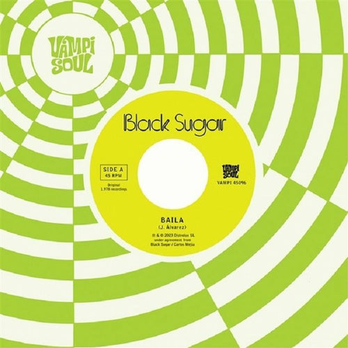 BLACK SUGAR - BAILA [7" Vinyl]