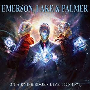 EMERSON, LAKE AND PALMER - ON A KNIFE EDGE - LIVE 1970-1971 [2CD]