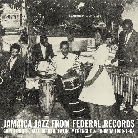 Various Artists - Jamaica Jazz from Federal Records: Carib Roots, Jazz, Mento, Latin, Merengue & Rhumba 1960-1968 [LP]