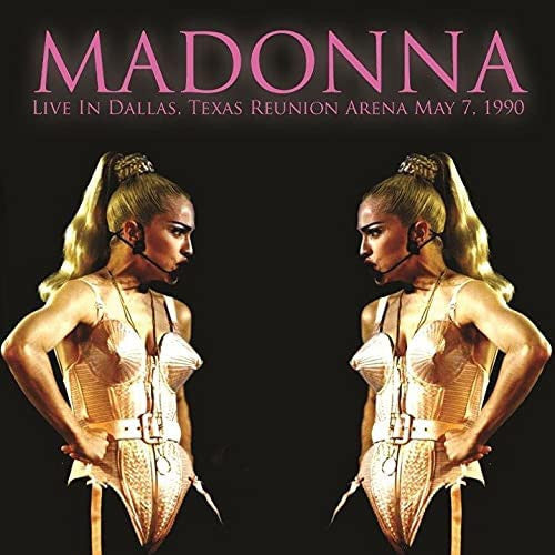 Madonna - Reunion Arena Dallas, Texas, Monday May 7th, 1990