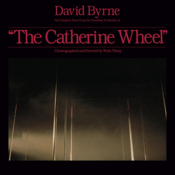 DAVID BYRNE - The Complete Score From 'The Catherine Wheel' (Rsd 2023)