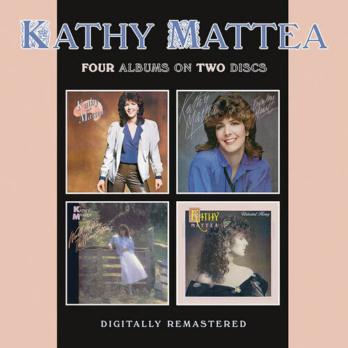 Kathy Mattea - Kathy Mattea / From My Heart / Walk The Way The Wind Blows / Untasted Honey [2CD Set]