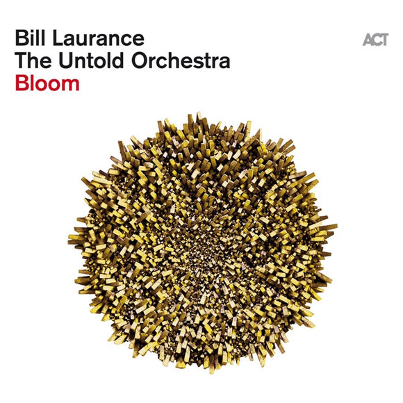 Bill Laurance & The Untold Orchestra - Bloom [CD]
