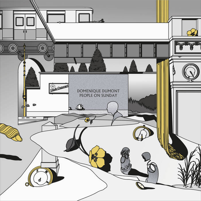 DOMENIQUE DUMONT - People On Sunday [LTD CD]