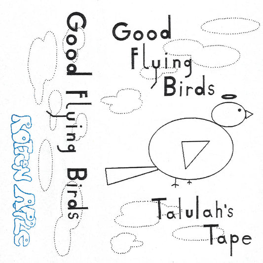 Good Flying Birds	- Talulah's Tape [Cassette]