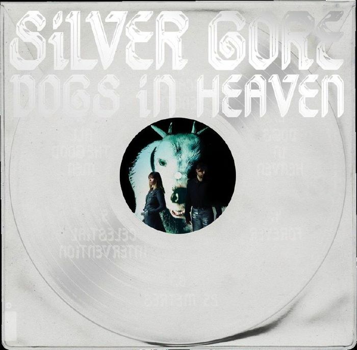 Silver Gore - Dogs In Heaven [LTD Edition Transparent Vinyl]