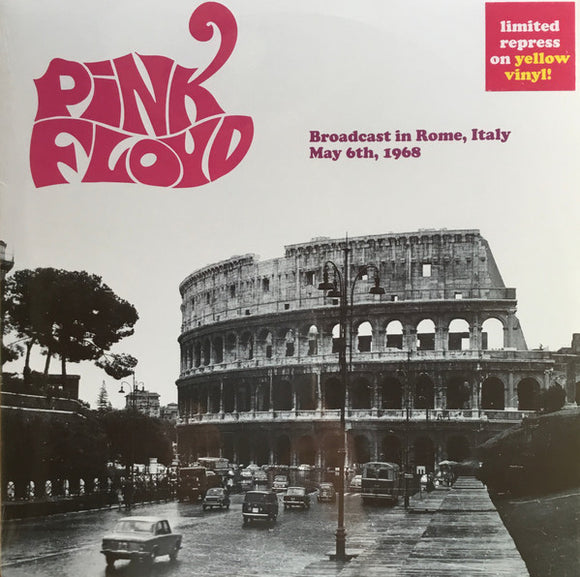PINK FLOYD - Broadcast In Rome Italy May 6Th 1968 (Yellow Vinyl)