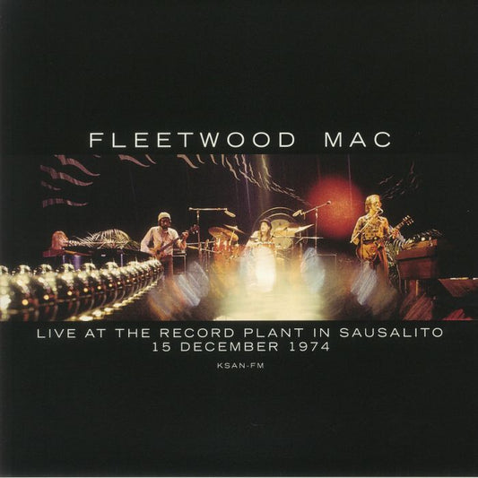Fleetwood Mac - Live At The Record Plant In Sausalito - 15 December 1974
