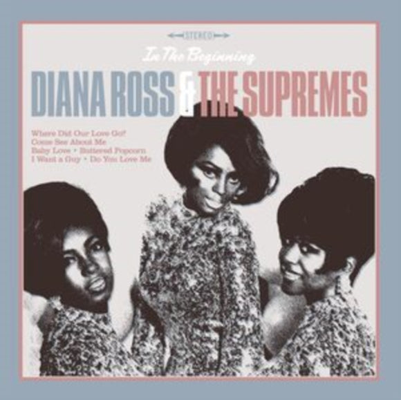 Diana Ross & The Supremes - In the Beginning