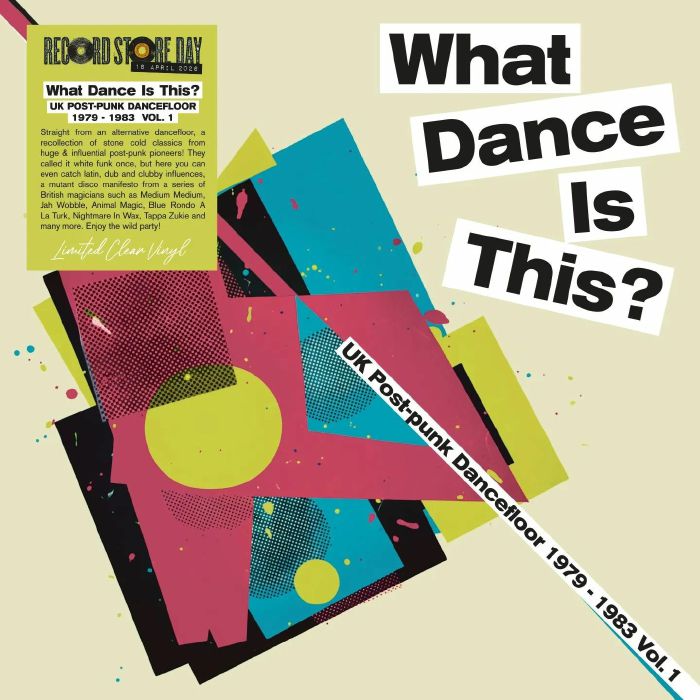 VARIOUS ARTISTS - What Dance Is This? Uk Post-Punk Dancefloor 1979-1983 Vol. 1 [Coloured] (Rsd 2026)