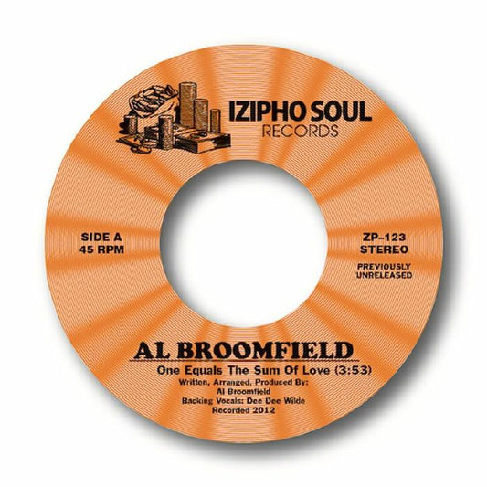 AL BROOMFIELD  - One Equals The Sum Of Love / Running To Your Love [7" Vinyl]