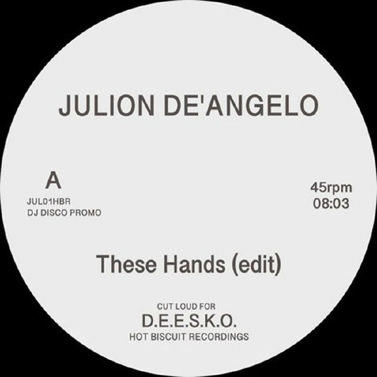 Julion De'Angelo - These Hands (Disco Edits)